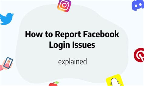 How To Report Login Issues On Facebook.